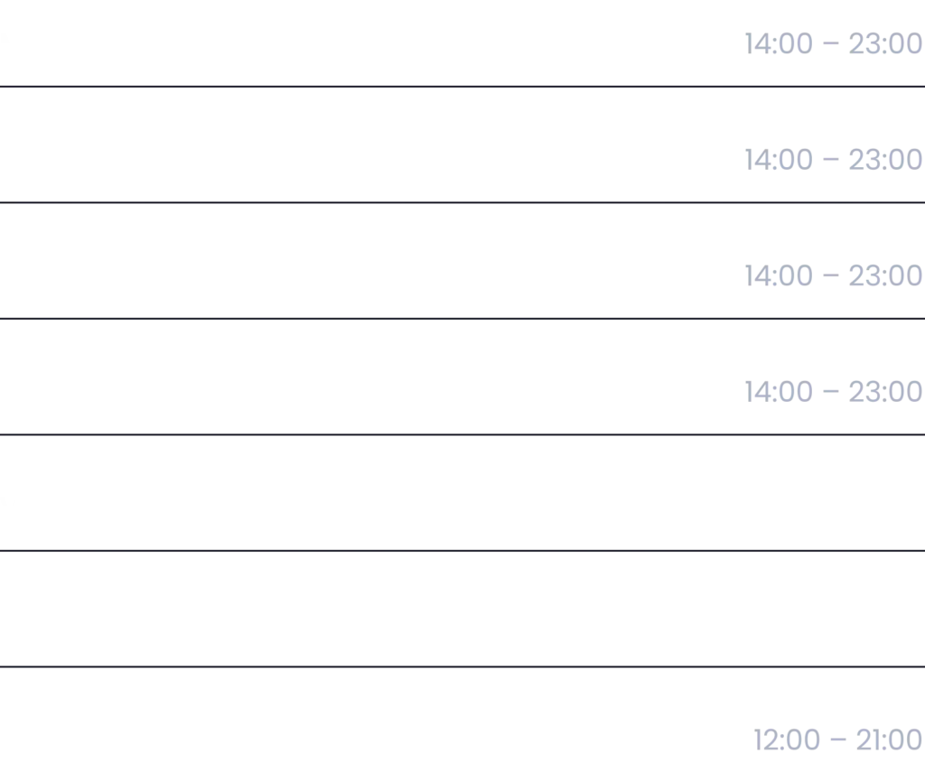 Weekrooster op een zwarte achtergrond. Maandag t/m donderdag: 14.00-23.00 uur. Vrijdag: 14.00-00.00 uur. Zaterdag: 11.00-00.00 uur. Zondag: 12.00-21.00 uur.